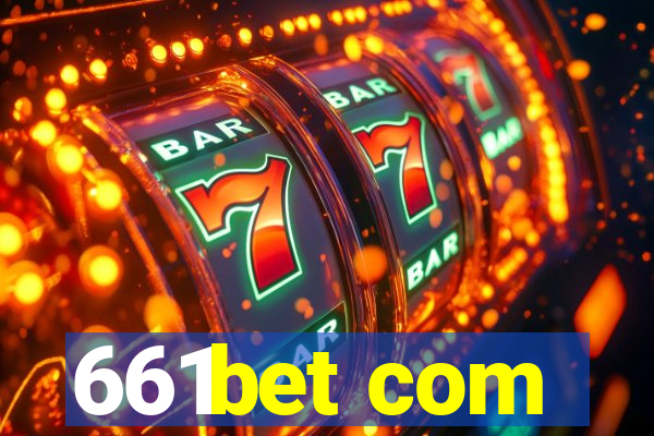 661bet com